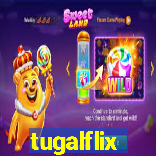 tugalflix