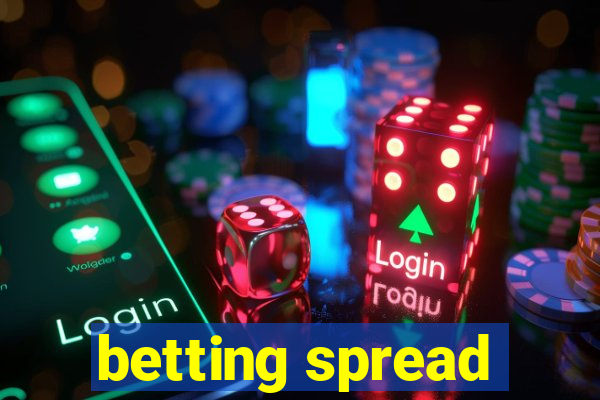 betting spread