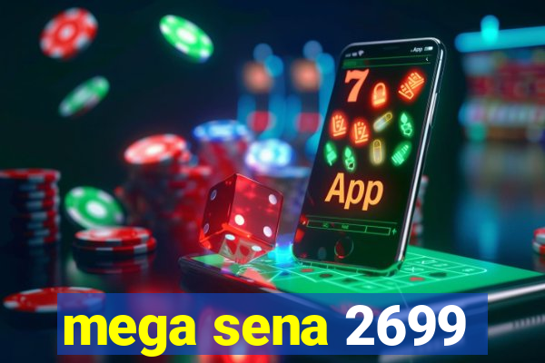 mega sena 2699