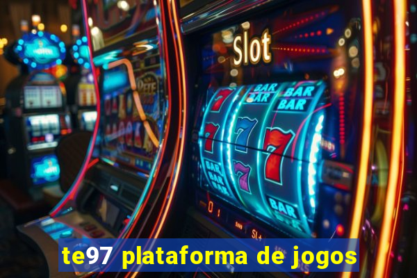 te97 plataforma de jogos