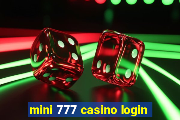 mini 777 casino login