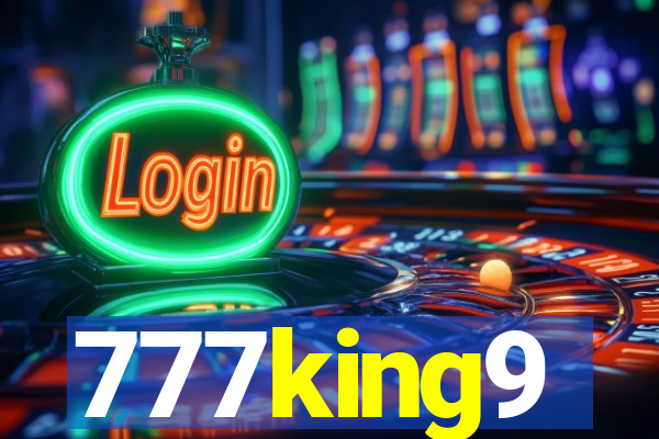 777king9