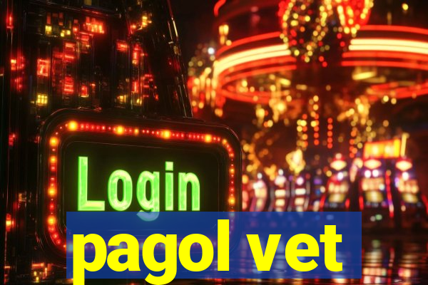 pagol vet