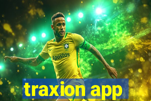 traxion app