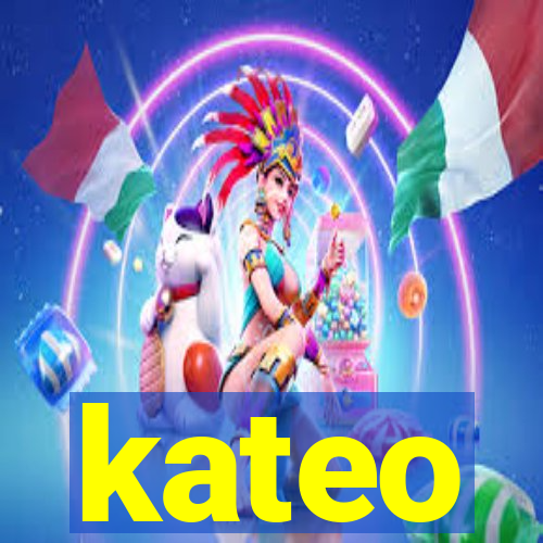 kateo