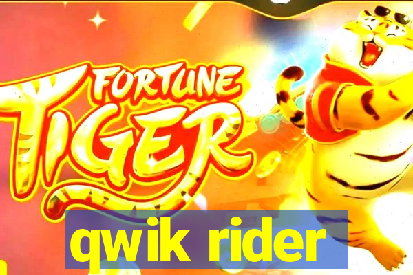 qwik rider