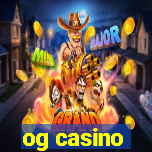 og casino