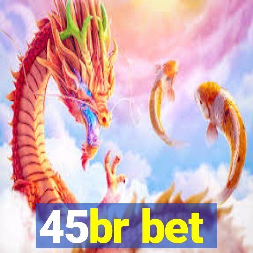 45br bet