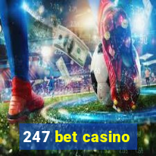 247 bet casino