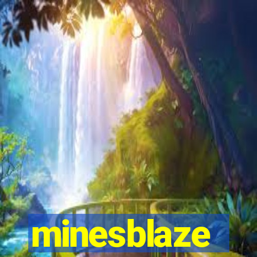 minesblaze