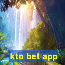 kto bet app