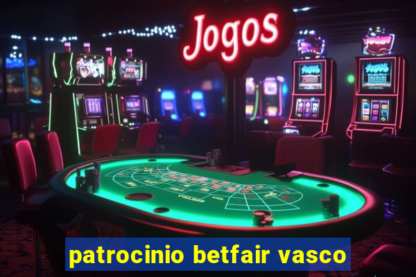 patrocinio betfair vasco