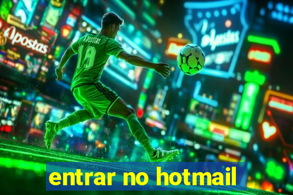 entrar no hotmail