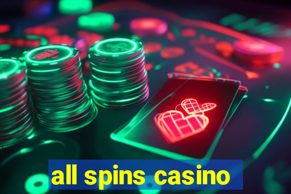 all spins casino