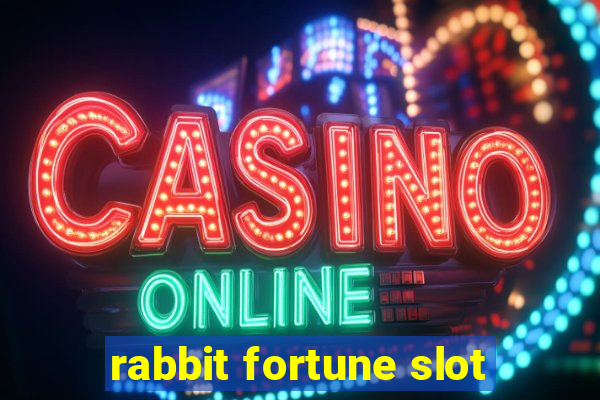 rabbit fortune slot