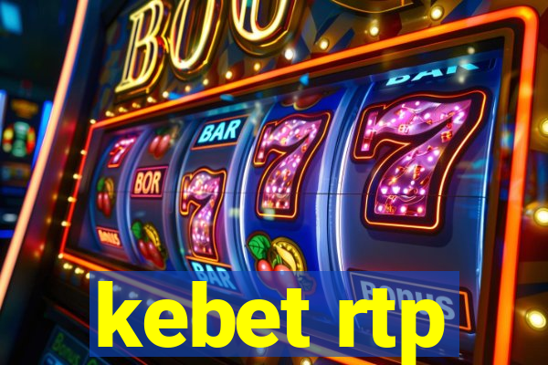 kebet rtp