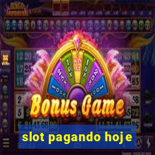 slot pagando hoje