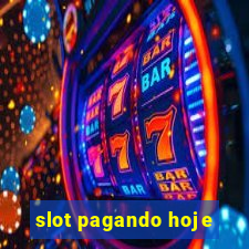 slot pagando hoje