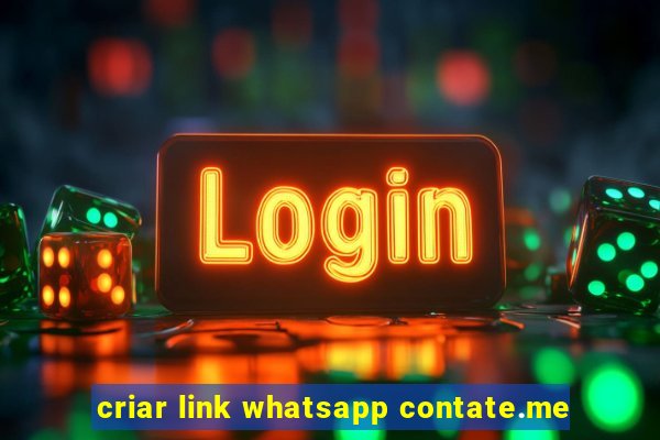 criar link whatsapp contate.me