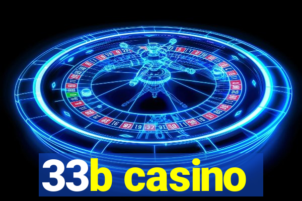 33b casino