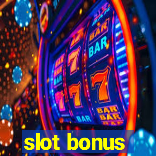 slot bonus