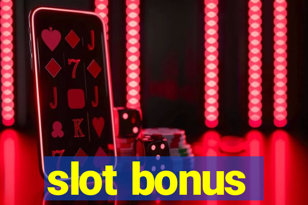 slot bonus