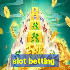 slot betting