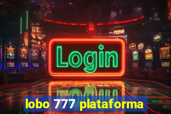 lobo 777 plataforma