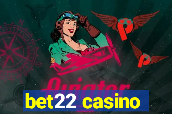 bet22 casino