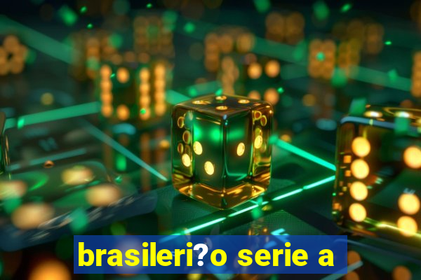 brasileri?o serie a