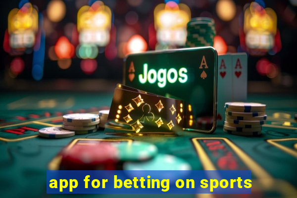 app for betting on sports