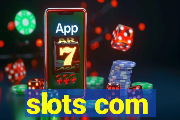 slots com