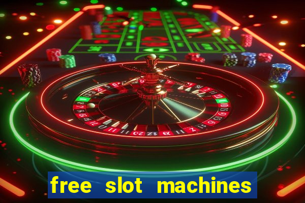 free slot machines in vegas