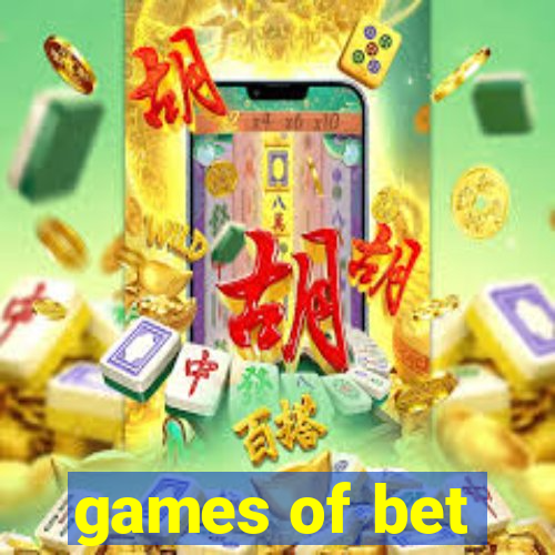 games of bet