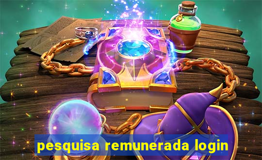 pesquisa remunerada login