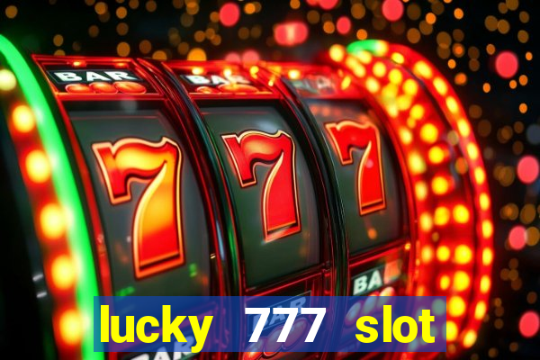 lucky 777 slot jili pagcor