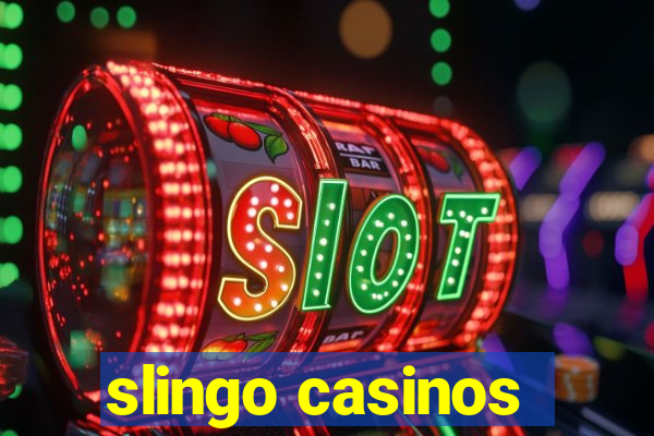 slingo casinos