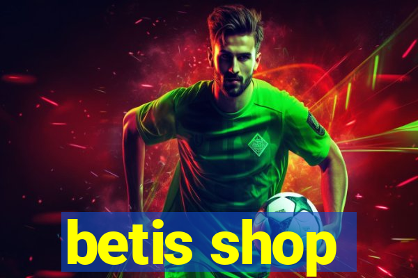 betis shop