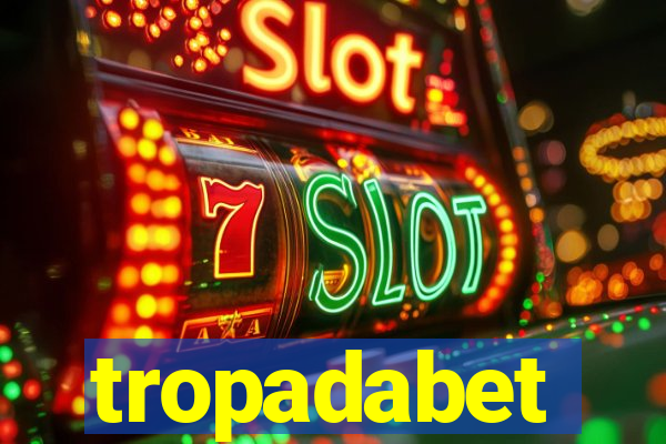 tropadabet