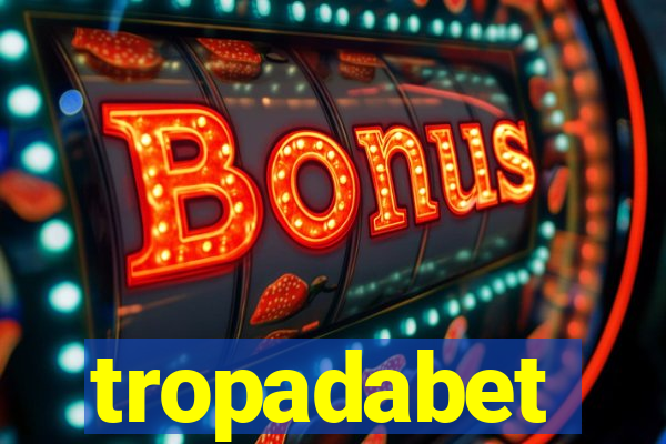 tropadabet