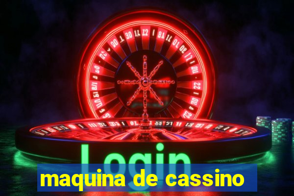 maquina de cassino