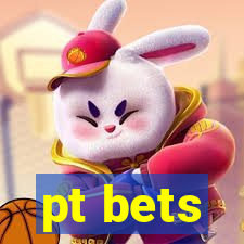 pt bets