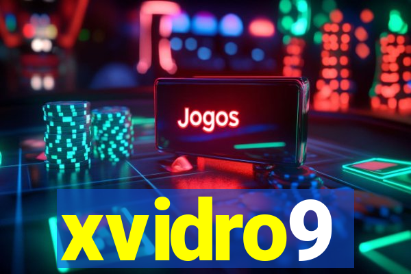 xvidro9