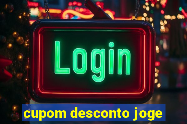 cupom desconto joge