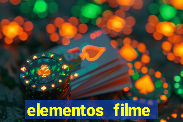 elementos filme completo dublado drive