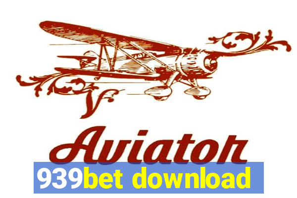 939bet download