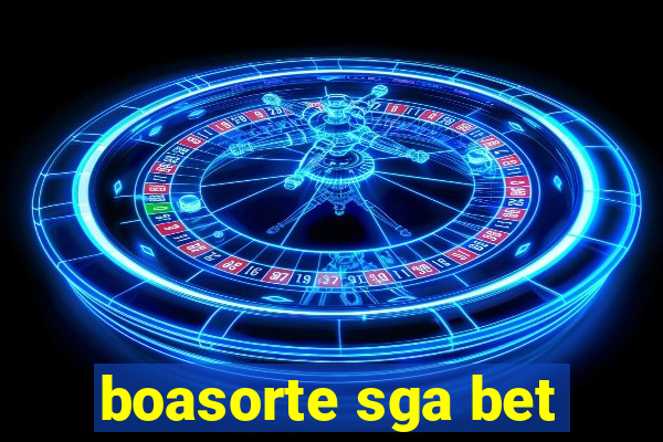 boasorte sga bet