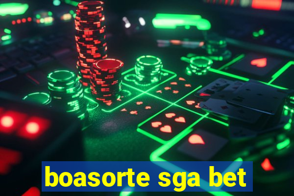 boasorte sga bet