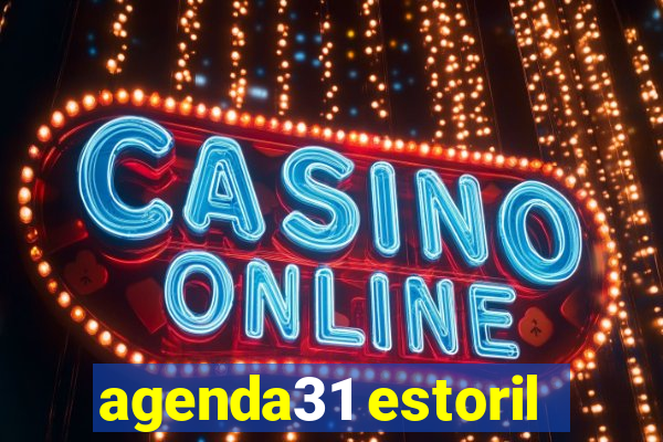 agenda31 estoril