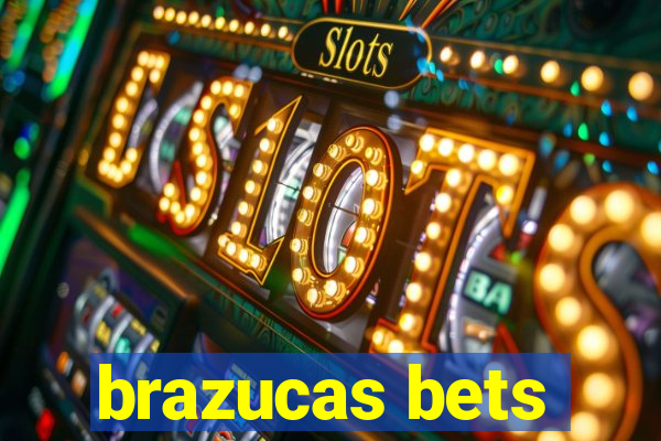 brazucas bets